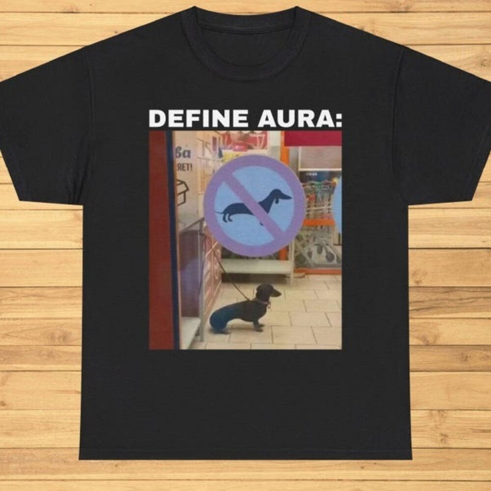 Define Aura, Funny T Shirt, Funny Meme T-Shirt